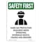 Signmission OSHA SAFETY FIRST Sign, Hard Hat Protection W/ Symbol, 24in X 18in Aluminum, 18" W, 24" H, Portrait OS-SF-A-1824-V-11135 - alternate 1